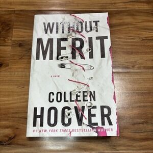 Without Merit : A Novel by Colleen Hoover‎ (2017, Trade Paperback)